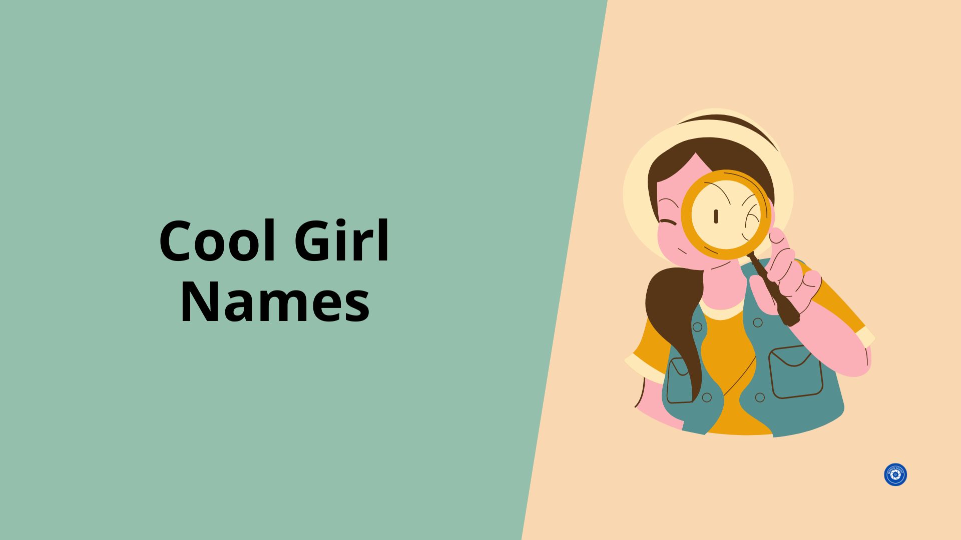 Top Cool Girl Names – Find the Perfect Unique & Trendy Name Today!