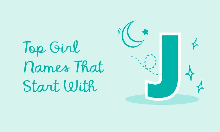 Names That Start with J – Find the Perfect J Name for Boys & Girls!